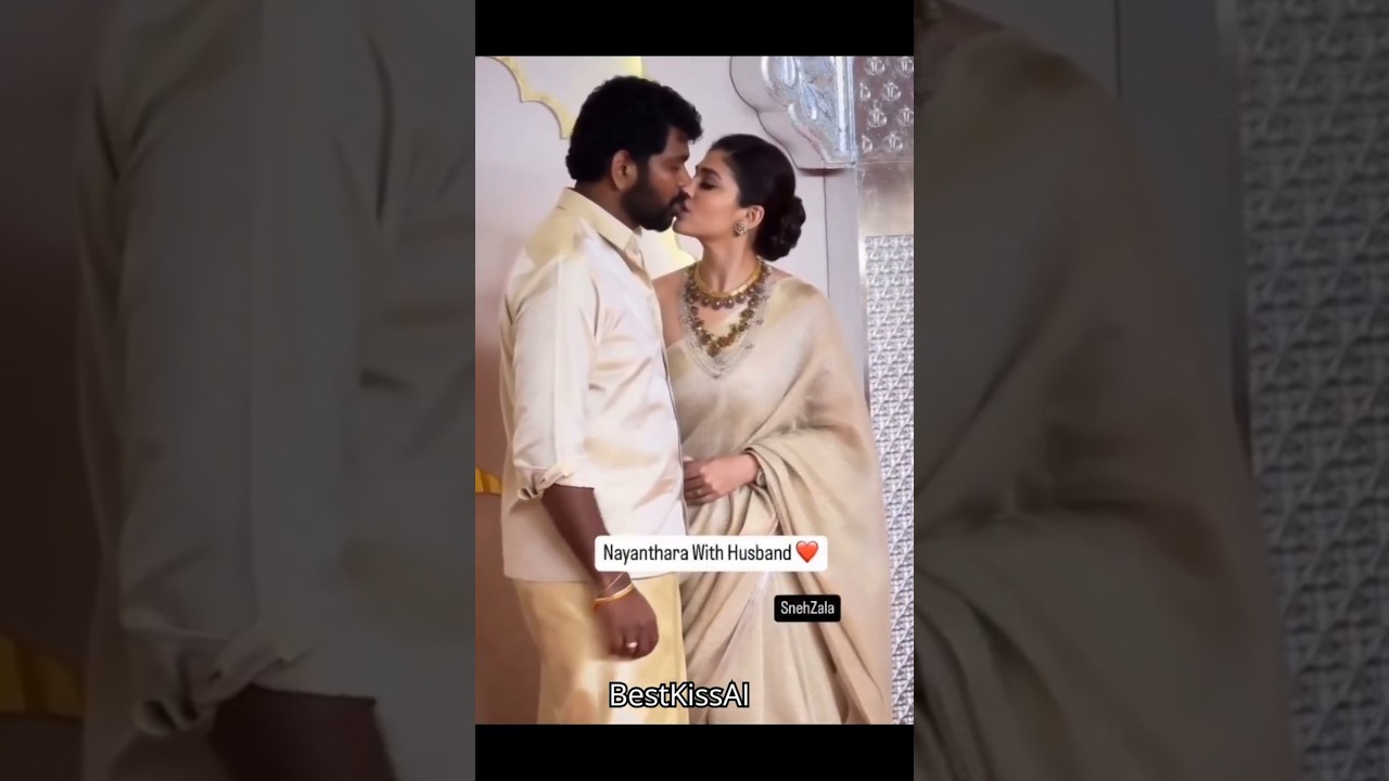 Nayanthara kissing her Husband Vignesh Sivan | 