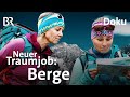 Bergwanderfhrerinnen aufnahmeprfung  neuer traumjob berge  doku 15  bergmenschen  wandern