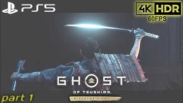 Ghost of Tsushima DC PS5 Walkthrough Gameplay - Part 1 ● Full Game ● 4K HDR 60FPS