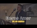 Eterno amor - Milton Cardoso | COVER (Gerson Cardozo) @cancoesdeamor