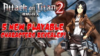 Attack on Titan 2 | 5 NEW Playable Characters Revealed!