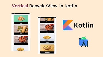 How to Create Vertical RecyclerView in kotlin