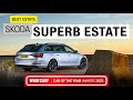 Skoda Superb Estate: 5 reasons why it's our 2022 Best Estate | What Car? | Sponsored