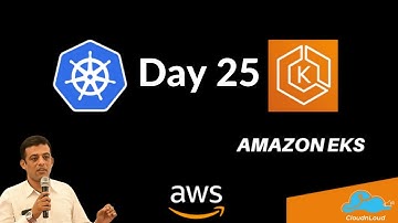 Solution-Architect-Zero-to-Hero-EKS-Kubernetes-Intro-Day 25 | #AWS | #Automation #DevOps #Cloud