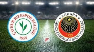 Rizespor Gençlerbirliği Maçı Canlı Izle