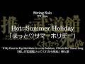 Hot♡Summer Holiday | "If My Favorite Pop Idol Made It to the Budokan, I Would Die" IS  [Sheet Music]