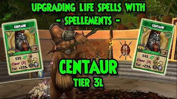 Wizard101: 🍃UPGRADING Life SPELLS with SPELLEMENTS - CENTAUR to Tier3L🍃