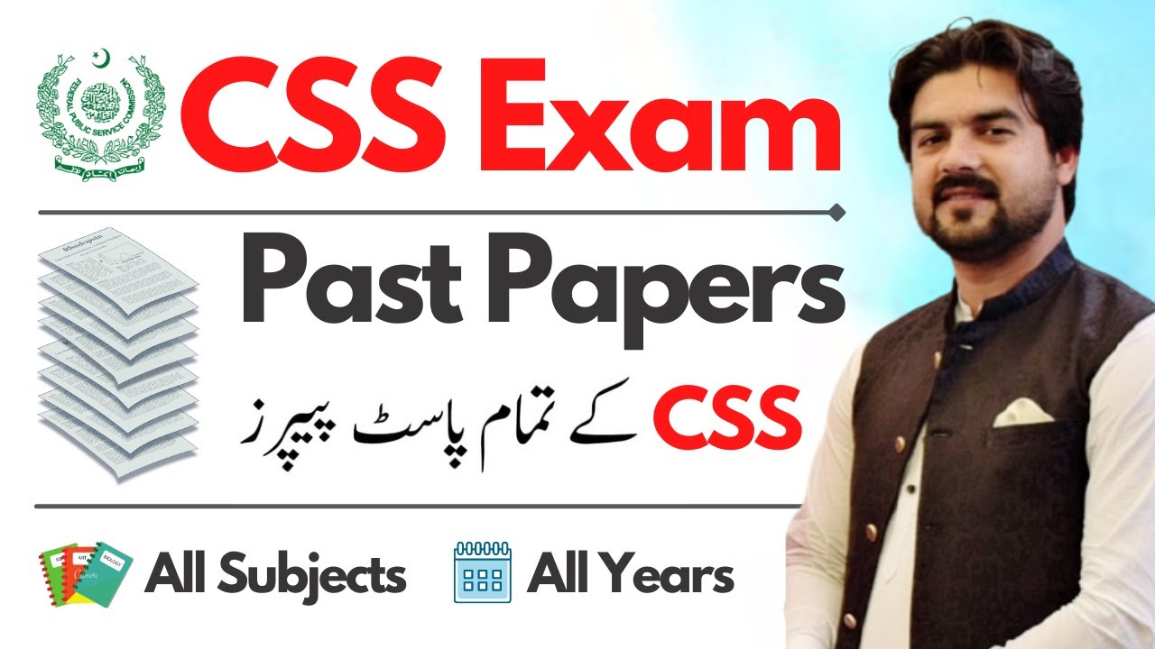 CSS Exam Past Papers - Download All Subjects & Years Past Papers of CSS | Smadent