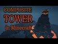 Composite tower in minecraft | Композитная башня в майнкрафте