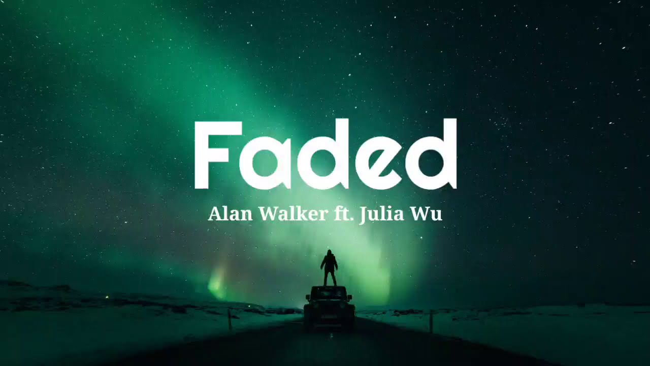 Alan Walker   Faded ft Julia Wu Lyrics