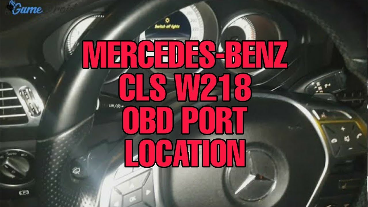 Mercedes-Benz Cls W218 Obd Diagnostic Port Location 👨‍🔧🚗💻 - Youtube
