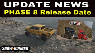 Snowrunner Update News | Phase 8  Out Next Week (PTS) | New DLC Trucks