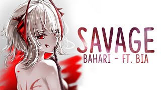 Nightcore ➥ Savage - Bahari (ft. Bia) Resimi