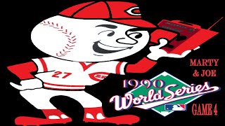 1990 World Series Game 4 (Marty &amp; Joe Version) Cincinnati Reds vs Oakland A&#39;s