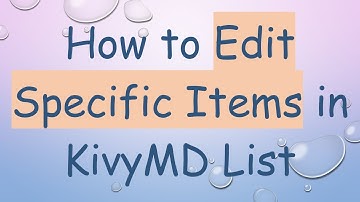 How to Edit Specific Items in KivyMD List