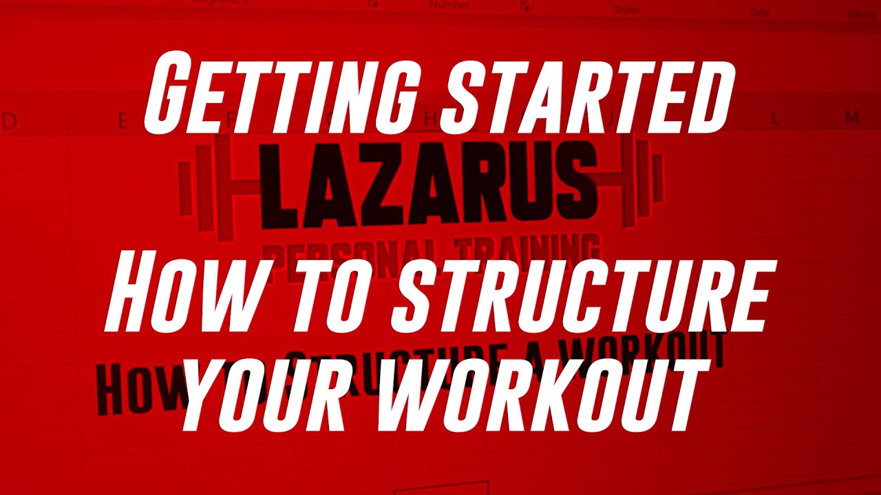getting-started-how-to-structure-a-workout-youtube