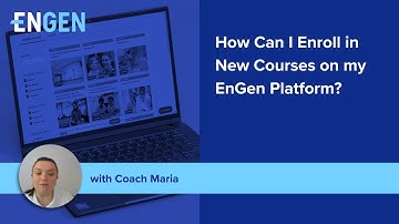 How Can I Enroll in New Courses on my EnGen Platform?