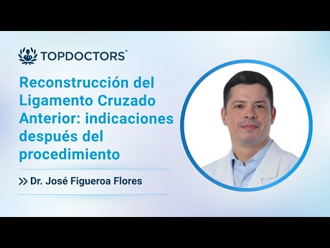 Reconstrucción del Ligamento Cruzado Anterior: indicaciones después del procedimiento