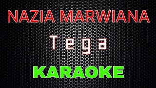 Nazia Marwiana - Tega [Karaoke] | LMusical