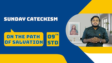 Syro Malabar Catechism | On the Path of salvation | STD-9 | Chapter-5 | PART -2 | ShalomTV