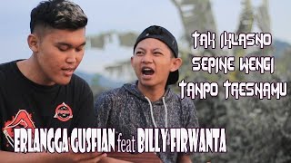 TAK IKLASNO X SEPINE WENGI X TANPO TRESNAMU COVER KENTRUNG Billy Firwanta feat  Erlangga Gusfian