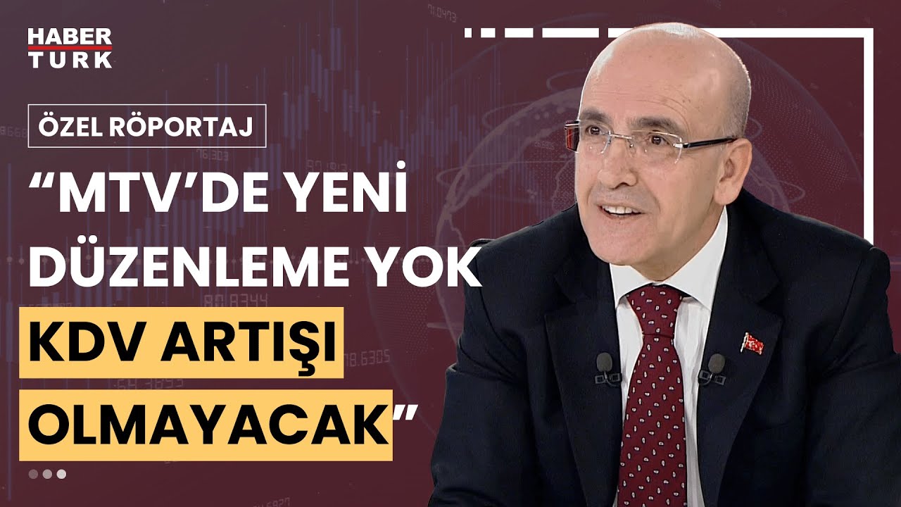 Mehmet Şimşek: KDV, gelir vergisi, kurumlar vergisi genel oranlarında artış olmayacak