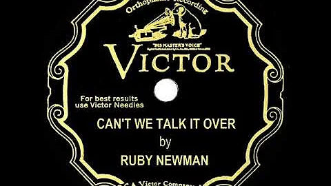 1932 Ruby Newman - Cant We Talk It Over (The Funny...