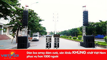 Choáng váng với dàn âm thanh sự kiện, đám cưới  trị giá  350tr của Việt Mới Audio