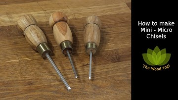 How to make Mini or Micro Chisels - Woodworking Project
