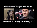 Teen Opera Singer Reacts To Marcelito Pomoy - The Prayer