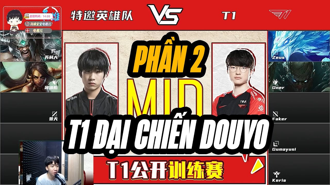 TOÀN CẢNH ''RẠP XIẾC'' T1 TẠI SHOWMATCH DOUYU PHẦN 2 | BLV HOÀNG SAMA