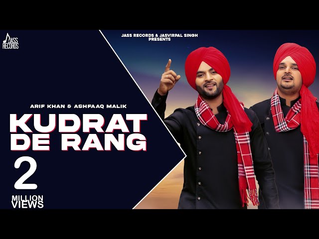 Kudrat De Rang | (Full HD )| Arif Khan u0026 Ashfaaq Malik |  Punjabi Songs 2018 class=