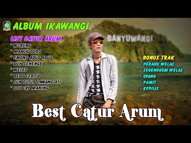 Best Catur Arum ~ Wurung,Weleg,Bedo Cerito || Album Ikawangi 2023 class=