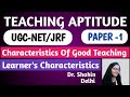 Learner's Characteristics, Characteristics of Good Teaching