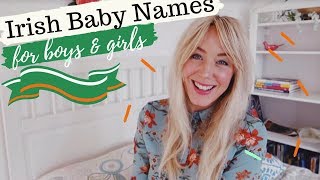 IRISH BABY GIRL & BOY NAMES WITH PRONUNCIATIONS AND MEANINGS | NAMES FROM IRELAND | SJ STRUM