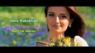 Смотреть Silva Hakobyan - Mayr im Amena (2023) Видеоклип!