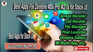 Best Apps for Asus Zenfone Max Pro M2 or Stock UI Smart phones screenshot 3