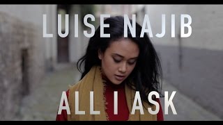 Adele - All I ask // Cover by Luise Najib