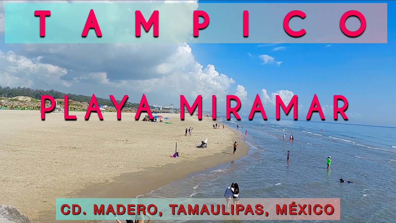 FIN DE SEMANA TAMPICO PLAYA MIRAMAR | TAMPICO TAMAULIPAS, MÉXICO.