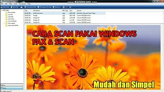 Cara Simpel Scanning Pakai Windows Fax And Scan