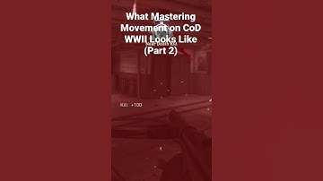 What Mastering Movement on CoD WWII Looks Like (Part 2)