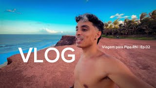 VLOG EM PIPA-RN - EPISÓDIO 2