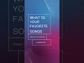 What is your favorite songs shorts