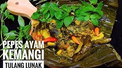 RESEP PEPES AYAM KEMANGI TULANG LUNAK - Durasi: 3.30. 
