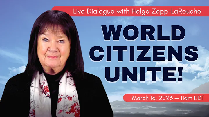 World Citizens Unite! Live Dialogue with Zepp-LaRo...