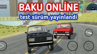 Baku Online Multiplayer Test Sürüm Yayinlandi