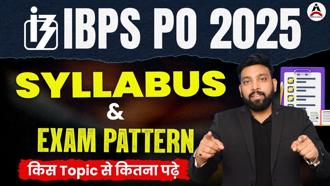 IBPS PO 2025 Syllabus & Exam Pattern 🔥 | Prelims + Mains Full Breakdown | PDF Download