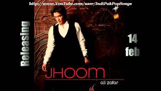 Video thumbnail of "Jhoom - Title Song (R&B Mix) - Ali Zafar - Jhoom (2011)"