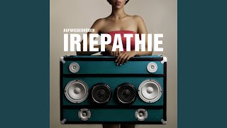 Video thumbnail of "Iriepathie - Leere Gräber (feat. Zos, Uwe Kaa)"