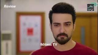 Lazawal Ishq Episode 22 - 09 Oct 25 - Review TV Drama - Ikhlaas TV